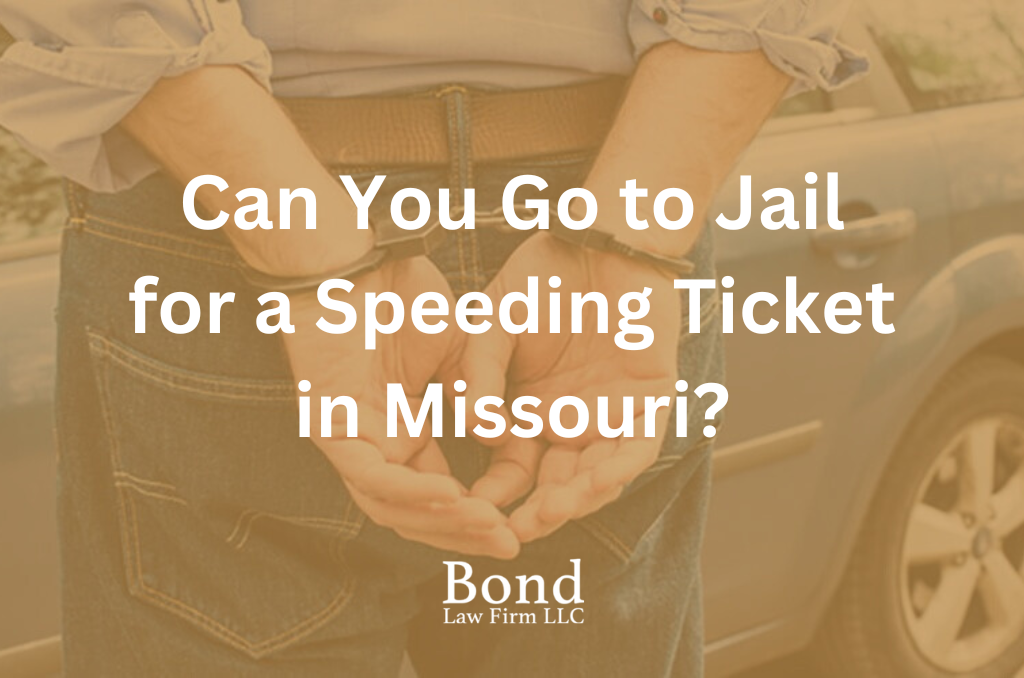 Can You Go to Jail for a Speeding Ticket in Missouri?